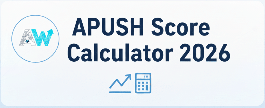 APUSH Score Calculator 2026 – Predict Your AP® US History Score Instantly